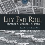 Lily Pad Roll: Absorbing classic, a political education